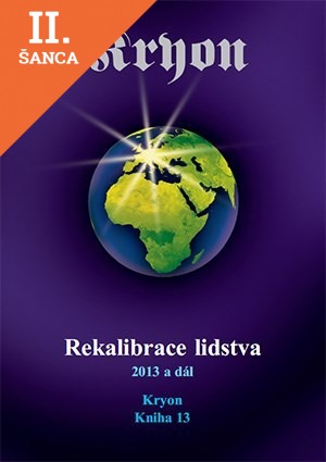 Lacná kniha Kryon 13 - Rekalibrace lidstva