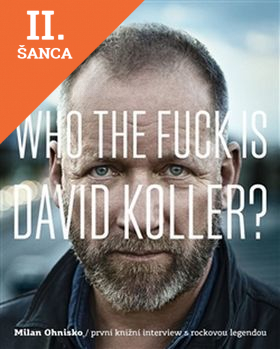 Lacná kniha Who The Fuck Is David Koller?