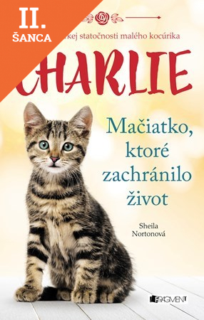 Lacná kniha Charlie - mačiatko, ktoré zachránilo život