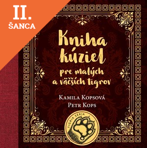 Lacná kniha Kniha kúziel pre malých a väčších tigrov