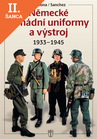 Lacná kniha Německé armádní uniformy a výstroj 1933-1945