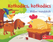 Kotkodács, kotkodács - Vidám mondókák