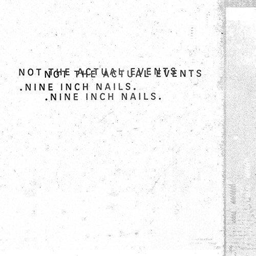 Nine Inch Nails - Not the Actual Events  CD