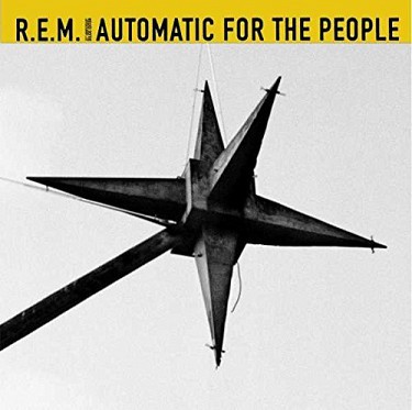 R.E.M. - Automatic For The People (25th Anniversary) LP