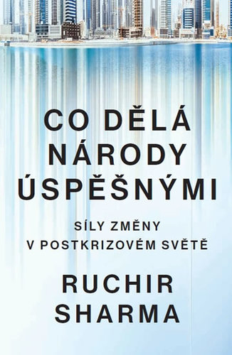 Kniha Co dělá národy úspěšnými - Síly změny v postkrizovém světě