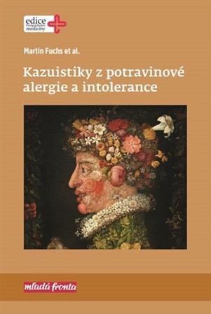 Kniha Kazuistiky z potravinové alergie a intolerance - Martin Fuchs
