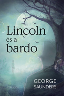 Lincoln és a bardo - George Saunders