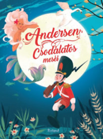 Andersen csodálatos meséi
