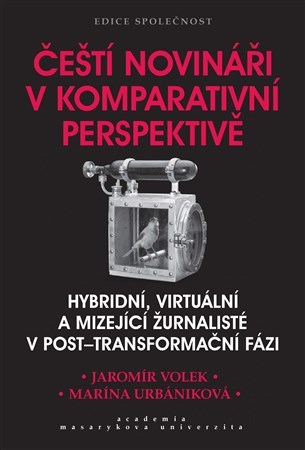 Čeští novináři v komparativní perspektivě