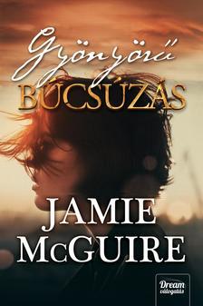 Gyönyörű búcsúzás (Beautiful-sorozat 5. rész) - Jamie McGuire