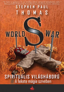 World War S - A fekete mágia szívében