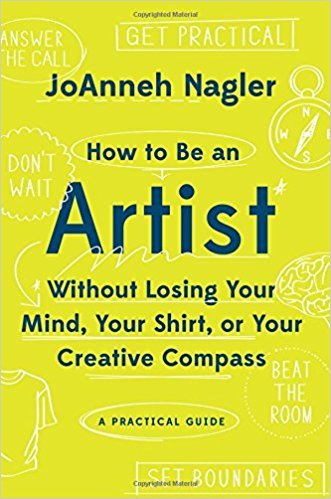 How to Be an Artist Without Losing Your Mind