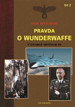 Kniha Pravda o Wunderwaffe 2.díl