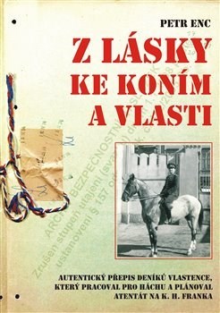 Kniha Z lásky ke koním a vlasti - Petr Enc