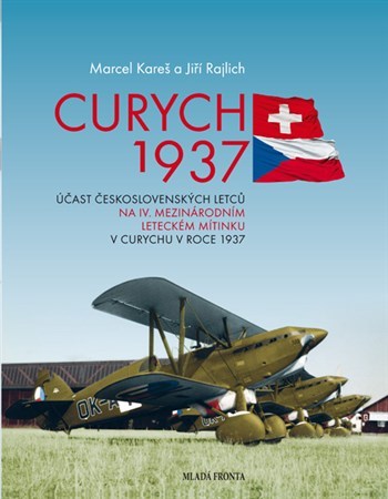 Kniha Curych 1937 - Marcel Kareš,Jiří Rajlich