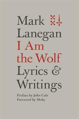 I Am the Wolf - Lyrics and Writings
