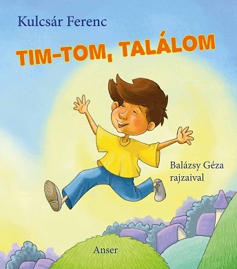 Tim-tom, találom - Ferenc Kulcsár