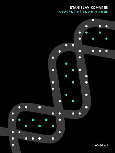 Kniha Stručné dějiny biologie
