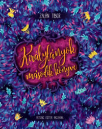 Kniha Királylányok második könyve - Tibor Zalán