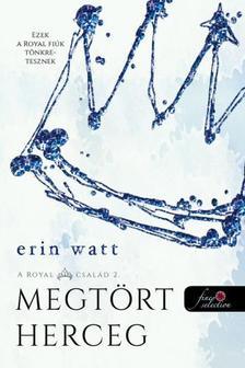 A Royal család 2: Broken Prince - Megtört herceg - Erin Watt