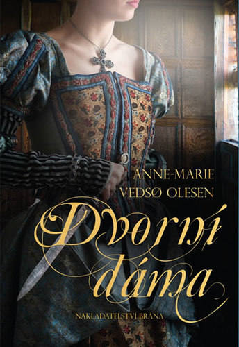 Kniha Dvorní dáma - Anne-Marie Vedso Olesen