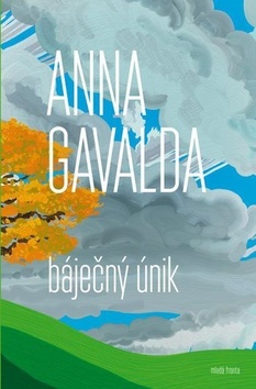 Kniha Báječný únik - Anna Gavalda