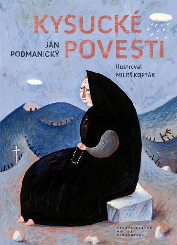 Kysucké povesti - Ján Podmanický kúpite na Panta Rhei