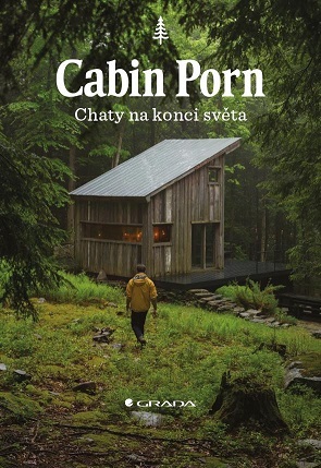 Kniha Cabin Porn - Chaty na konci světa