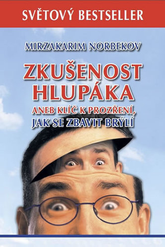 Zkušenost hlupáka aneb klíč k prozření - 2.vydání
