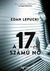 A 17-es számú nő - Edan Lepucki,Mónika Nagy