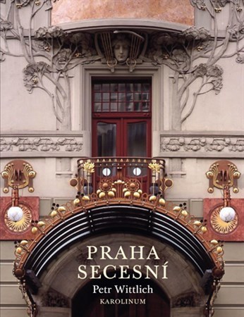 Kniha Praha secesní - Petr Wittlich