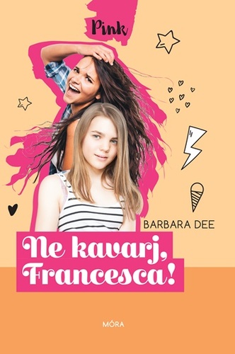 Kniha Ne kavarj, Francesca! - Barbara Dee