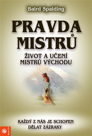 Pravda mistrů - Baird Spalding