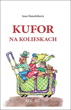 Kniha Kufor na kolieskach - Jana Šimulčíková