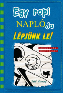 Kniha Egy ropi naplója 12. - Lépjünk le! - Jeff Kinney