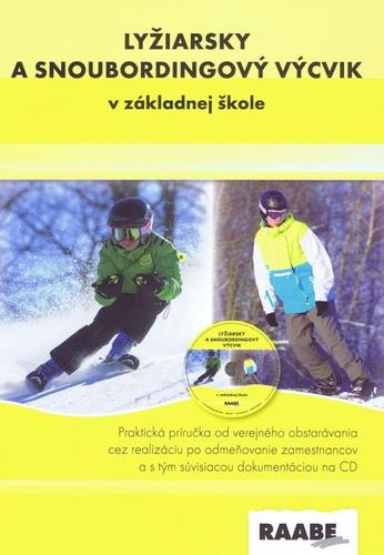 Kniha Lyžiarsky a snoubordingový výcvik v základnej škole + CD