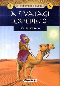Mindentudók klubja - A sivatagi expedíció - Maria Maneruová