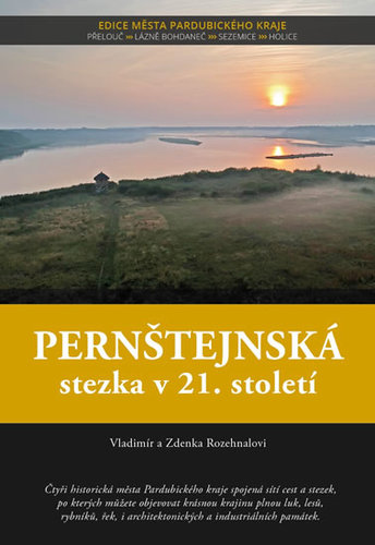 Kniha Pernštejnská stezka v 21. století