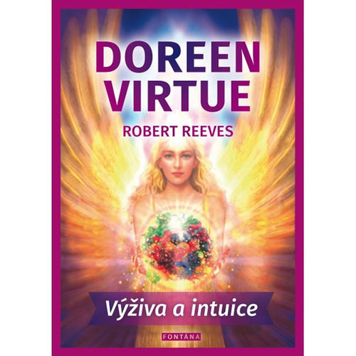 Výživa a intuice - Robert Reeves,Doreen Virtue