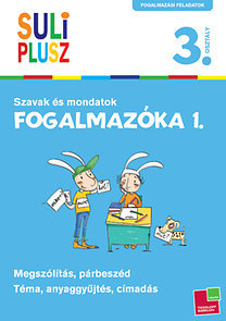 Kniha Fogalmazóka 1. - Szavak és mondatok - 3. osztály - Rozalia Bozsik