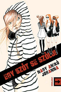 Kniha Egy szót se szólj! - Nagy Anikó Johanna