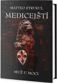 Medicejští - Muž u moci