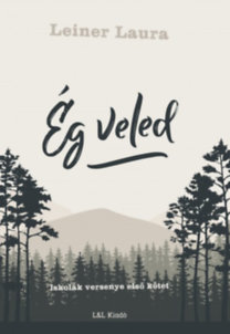 Ég veled - Iskolák versenye első kötet
