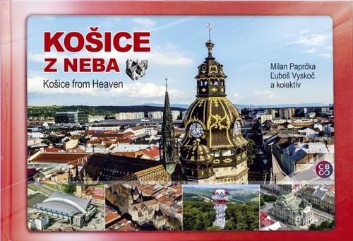 Kniha Košice z neba - Košice from heaven - Kolektív autorov