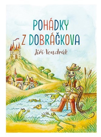 Kniha Pohádky z Dobráčkova