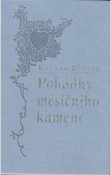 Pohádky měsíčního kamene - Roland