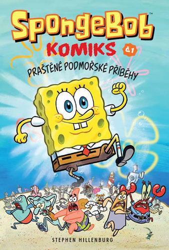 Kniha SpongeBob 1 Praštěné podmořské příběhy
