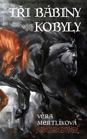 Tři bábiny kobyly kúpite na Panta Rhei