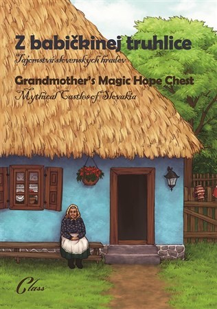 Z babičkinej truhlice / Grandmother\'s Magic Hope Chest - Kolektív autorov