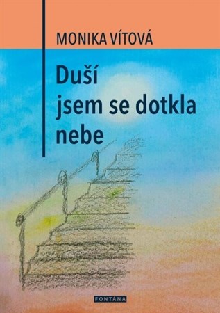 Kniha Duší jsem se dotkla nebe